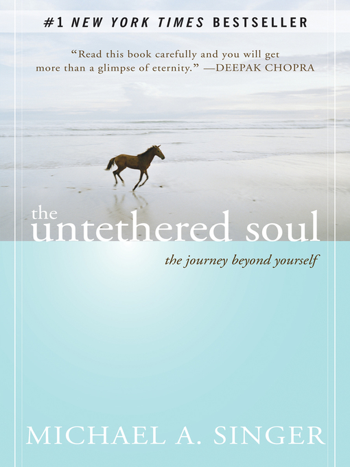 Title details for The Untethered Soul by Michael A. Singer - Available